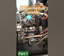 Cpu Mendadak Mati Sendiri